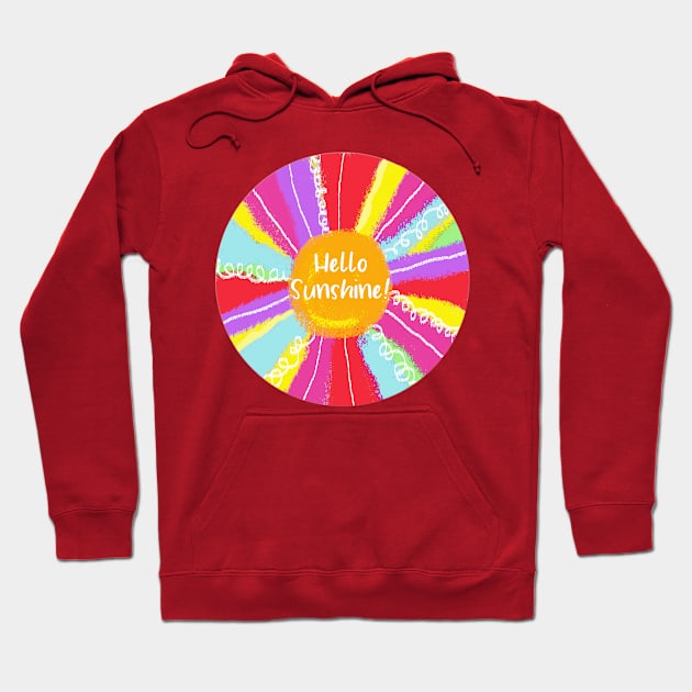 Hello Sunshine! Hoodie by cardsandgiftwrap